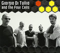 Di Tullio,giorgio & The Four Cells - Same - Music CD