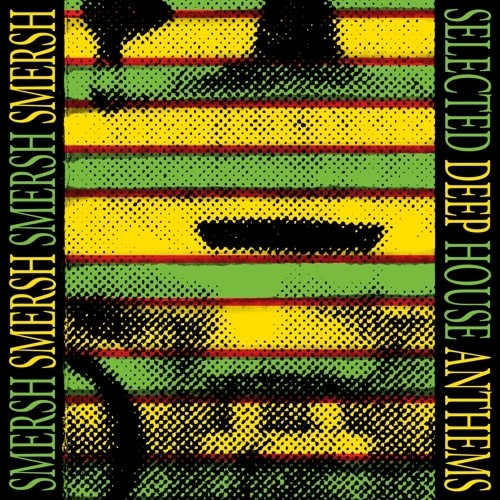 Smersh - Selected Deep House Anthems - Vinyl Record