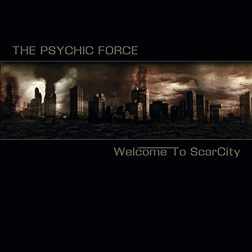Psychic Force - Welcome To Scarcity - Music CD