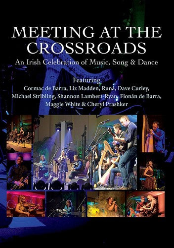 Meeting At The Crossroads: An Irish Celebration - Meeting At The Crossroads: An Irish Celebration - DVD