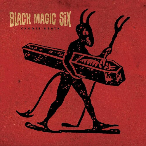 Black Magic Six - Choose Death - Music CD