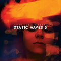 Static Waves 5 / Various - Static Waves 5 / Various - Music CD