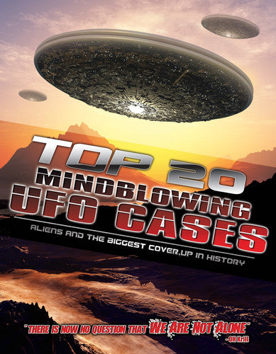 Top 20 Mind Blowing Ufo Cases: Aliens & Biggest - Top 20 Mind Blowing Ufo Cases: Aliens & Biggest - DVD