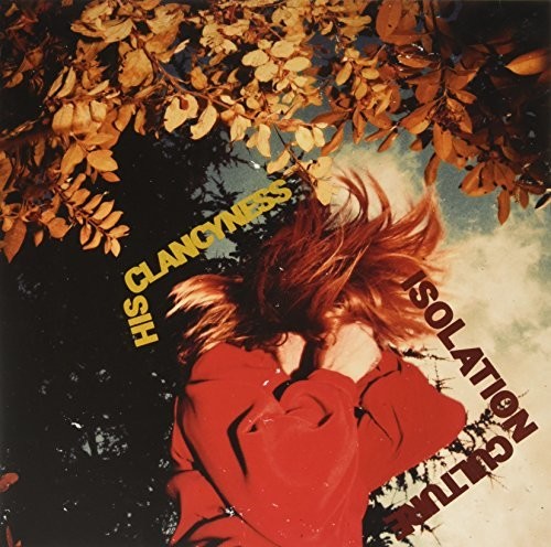 His Clancyness - Isolation Culture - Vinyl Record