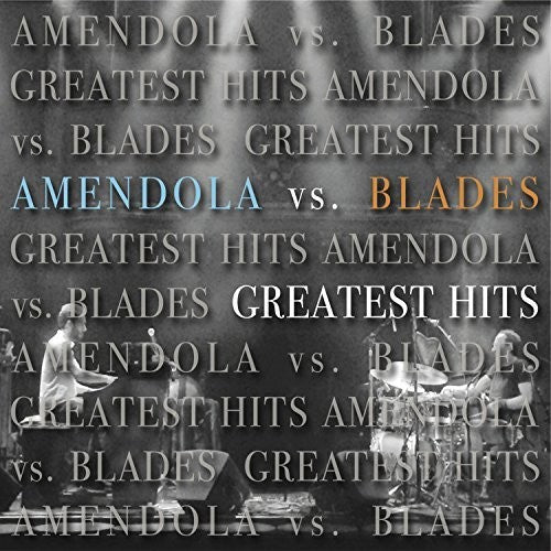 Amendola Vs Blades - Greatest Hits - Music CD