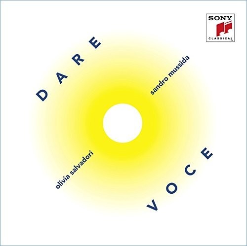 Salvadori,olivia / Mussida,sandro - Dare Voce - Music CD