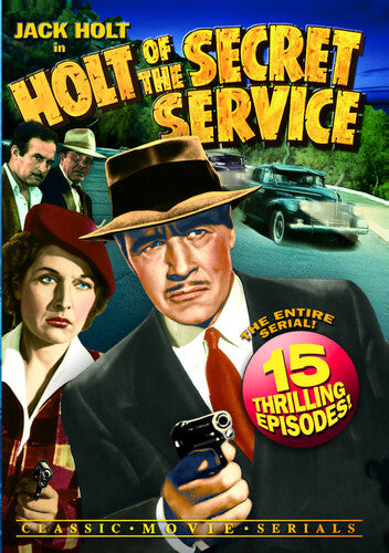 Holt Of The Secret Service Serial Chapter 1-15 - Holt Of The Secret Service Serial Chapter 1-15 - DVD