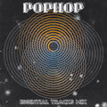 Pophop - Essential Tracks Mix - Music CD