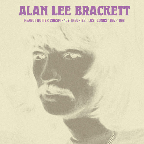 Brackett,alan Lee - Peanut Butter Conspiracy Theories: Lost Songs - Vinyl Record