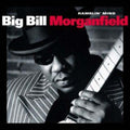 Morganfield,bill - Ramblin Mind - Music CD