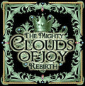 Mighty Clouds Of Joy - Rebirth - Music CD