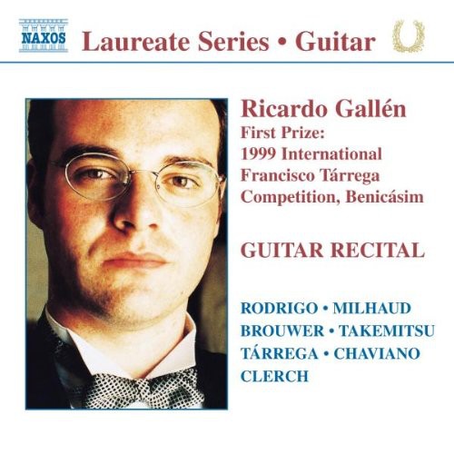 Gallen / Rodrigo / Clerch / Brouwer / Tarrega - Ricardo Gallen: Guitar Recital - Music CD