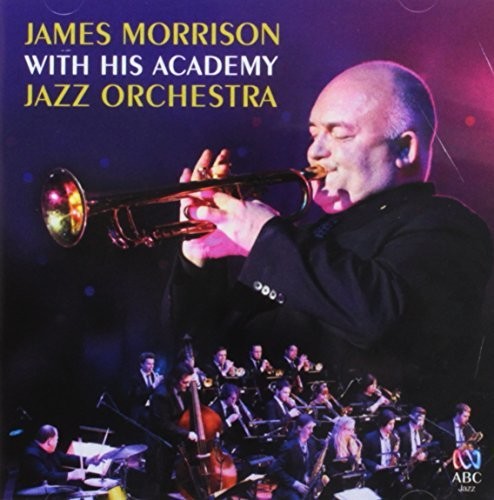 Morrison,james - James Morrison With His Academy Jazz Orchestra - Music CD