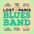 Personne,paul - Lost In Paris Blues Band - Music CD
