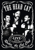 Head Cat - Rockin' The Cat Club - DVD