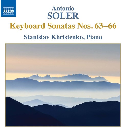 Soler / Khristenko - Anton Soler: Keyboard Sonatas Nos 63-66 - Music CD