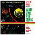 Attilio Mineo - Man In Space With Sounds - Vinyl Record