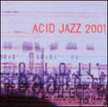 Acid Jazz 2001 / Various - Acid Jazz 2001 / Various - Music CD