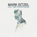 Hey Mr Ferryman Vinyl Record