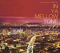 In Ya Mellow Tone 10 Goon Trax 10th Anniversary - In Ya Mellow Tone 10 Goon Trax 10th Anniversary - Music CD