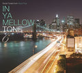 In Ya Mellow Tone 6 Goon Trax 10th Anniversary - In Ya Mellow Tone 6 Goon Trax 10th Anniversary - Music CD
