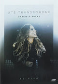 Ate Transbordar: Ao Vivo - Ate Transbordar: Ao Vivo - DVD