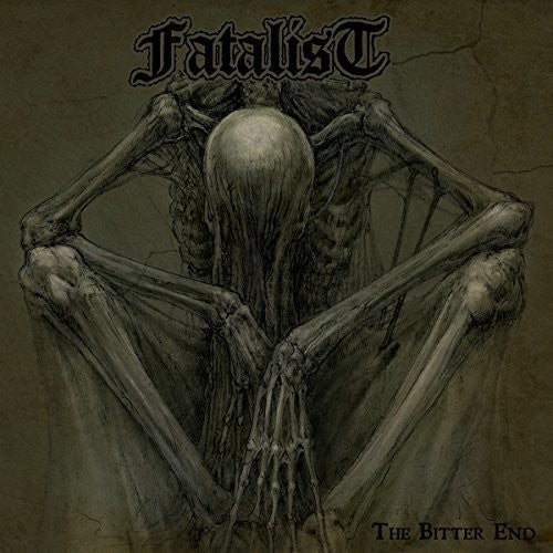 Fatalist - Bitter End - Vinyl Record