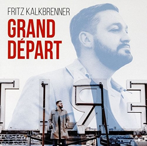 Kalkbrenner,fritz - Grand Depart - Vinyl Record