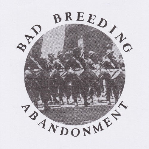 Bad Breeding - Abandonment - Vinyl Record