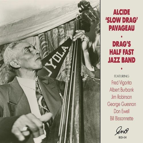 Pavageau,alcide Slowdrag - Drag's Half Fast Jazz Band - Music CD