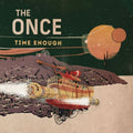 Once - Time Enough - Music CD
