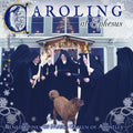 Benedictines Of Mary Queen Of Apostles - Caroling At Ephesus - Music CD