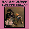 Baker,lavern - See See Rider - Vinyl Record