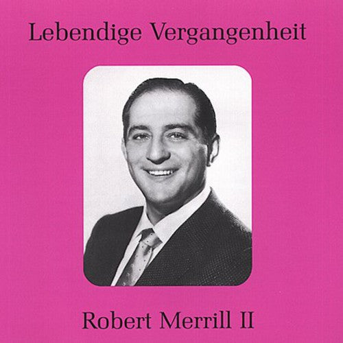 Merrill / Verdi / Mascagni / Leoncavallo / Markow - Legendary Voices: Robert Merrill Ii - Music CD