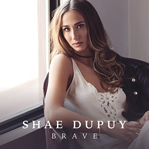 Dupuy,shae - Brave - Music CD
