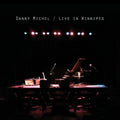Michel,danny - Live In Winnipeg - Music CD