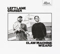 Left Lane Cruiser - Claw Machine Wizard - Music CD
