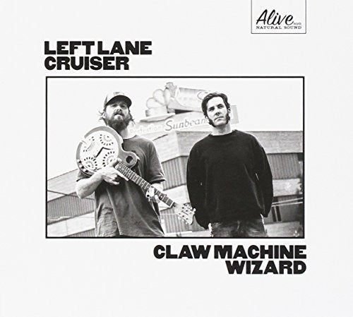 Left Lane Cruiser - Claw Machine Wizard - Music CD