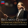 Chailly / Filarmonica Della Scala - Overtures Preludes & Intermezzi - Music CD