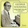 Shearing,george - George Meets The Lion: Original Quintet & Solos - Music CD