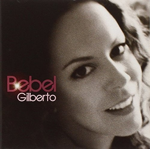 Gilberto,bebel - Bebel Gilberto - Music CD