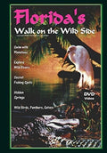 Florida's Walk On The Wild Side - Florida's Walk On The Wild Side - DVD