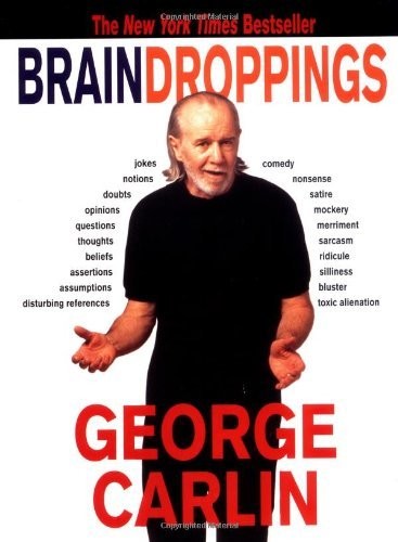 Carlin,george - Brain Droppings - Books