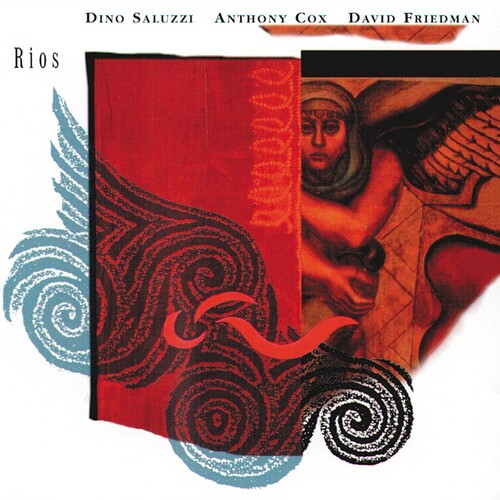 Friedman,david / Saluzzi,dino / Cox,anthony - Rios - Music CD