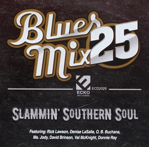 Blues Mix Volume 25: Slammin Southern Soul / Var - Blues Mix Volume 25: Slammin Southern Soul / Var - Music CD