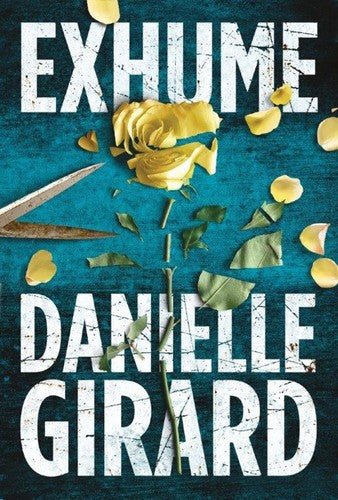 Girard,danielle - Exhume - Books