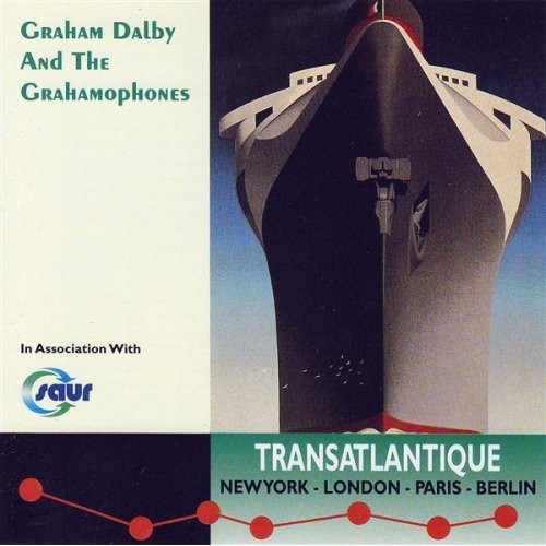 Dalby,graham / Grahamophones - Transatlantique - Music CD
