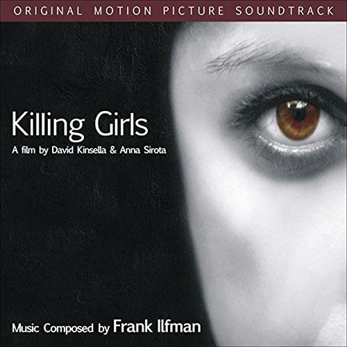 Ilfman,frank - Killing Girls / O.s.t. - Music CD