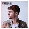 Vallieres,vincent - Le Temps Des Vivants - Music CD