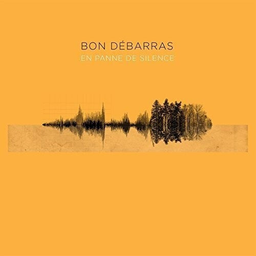 Bon Debarras - En Panne De Silence - Music CD